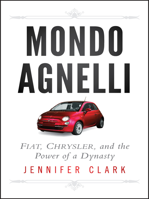 Title details for Mondo Agnelli by Jennifer Clark - Available